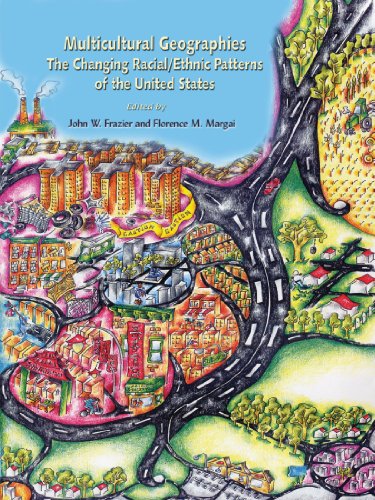 Stock image for Multicultural Geographies: The Changing Racial/Ethnic Patterns of the United States for sale by Revaluation Books