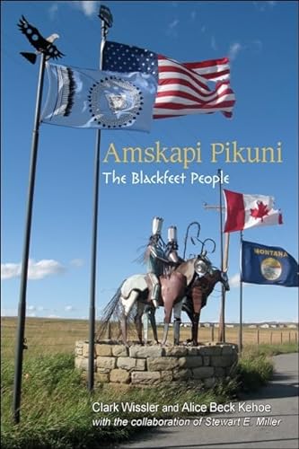 Stock image for Amskapi Pikuni: The Blackfeet People for sale by Books From California