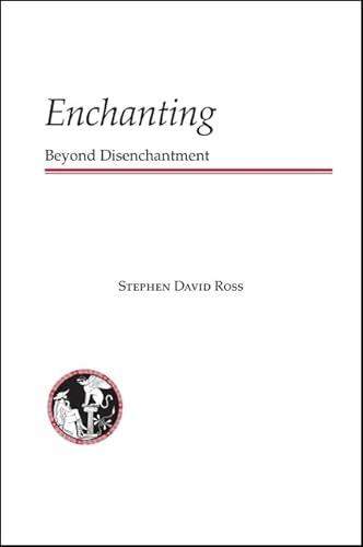 Enchanting, Beyond Disenchantment