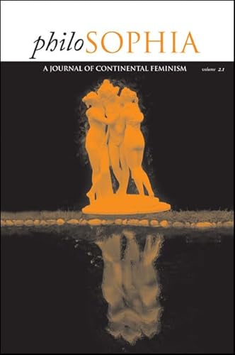 9781438445168: Philosophia: A Journal of Continental Feminism