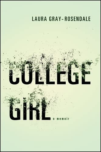9781438447094: College Girl: A Memoir