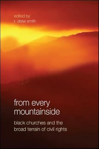 9781438447254: From Every Mountainside: Black Churches and the Broad Terrain of Civil Rights