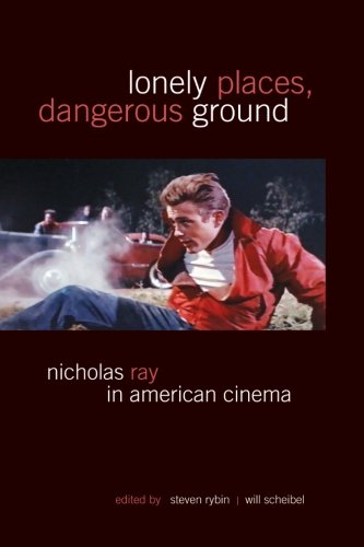 Beispielbild fr Horizons of Cinema: Lonely Places, Dangerous Ground: Nicholas Ray in American Cinema zum Verkauf von Anybook.com