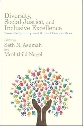9781438451633: Diversity, Social Justice, and Inclusive Excellence: Transdisciplinary and Global Perspectives