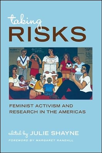 Stock image for Taking Risks: Feminist Activism and Research in the Americas for sale by Revaluation Books