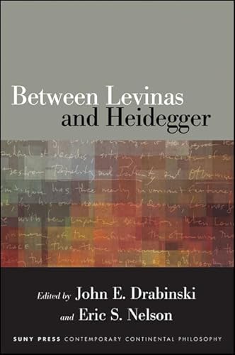 Stock image for Between Levinas and Heidegger for sale by Daedalus Books