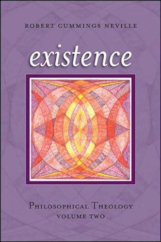 9781438453316: Existence: Philosophical Theology, Volume Two: 02