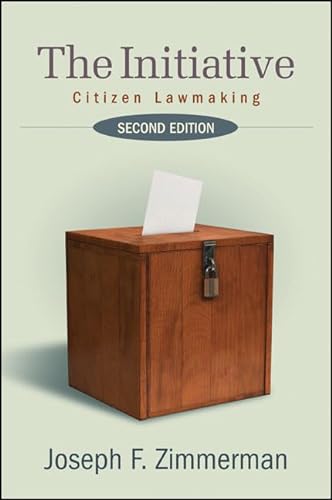 Stock image for The Initiative: Citizen Lawmaking for sale by Books From California
