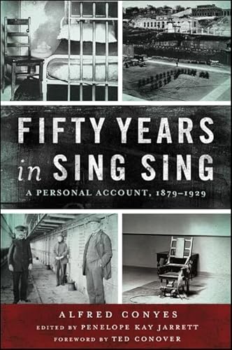 Beispielbild fr Fifty Years in Sing Sing: A Personal Account, 18791929 (Excelsior Editions) zum Verkauf von Cornerstone Books