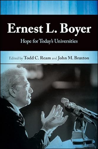 Beispielbild fr Ernest L. Boyer: Hope for Today's Universities zum Verkauf von MyLibraryMarket