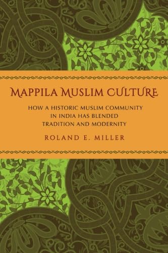 9781438456003: Mappila Muslim Culture: How a Historic Muslim Community in India Has Blended Tradition and Modernity (SUNY Series in Religious Studies)
