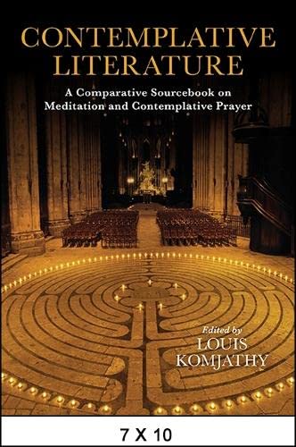 9781438457055: Contemplative Literature: A Comparative Sourcebook on Meditation and Contemplative Prayer