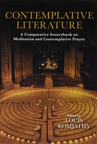 Imagen de archivo de Contemplative Literature: A Comparative Sourcebook on Meditation and Contemplative Prayer a la venta por Books From California