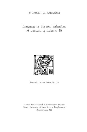 Beispielbild fr Language As Sin and Salvation: A Lectura of Inferno 18 (Bernardo Lecture) zum Verkauf von Revaluation Books