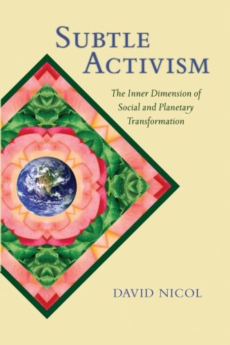 9781438457505: Subtle Activism: The Inner Dimension of Social and Planetary Transformation