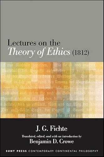 Imagen de archivo de Lectures on the Theory of Ethics (1812) (SUNY series in Contemporary Continental Philosophy) a la venta por Magus Books Seattle