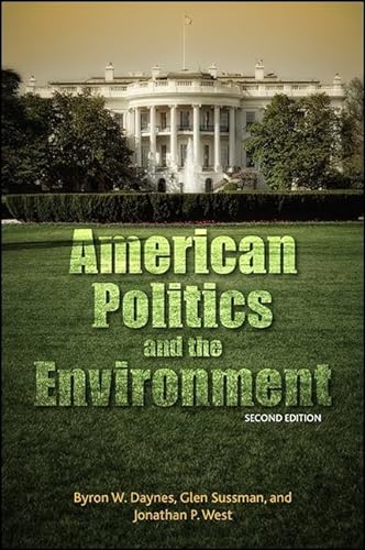 Stock image for American Politics and the Environment, Second Edition for sale by SecondSale