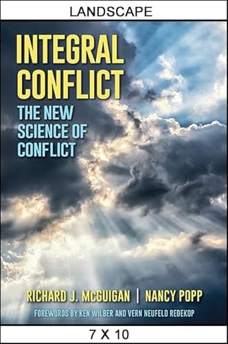 9781438460659: Integral Conflict: The New Science of Conflict (SUNY Series in Integral Theory)