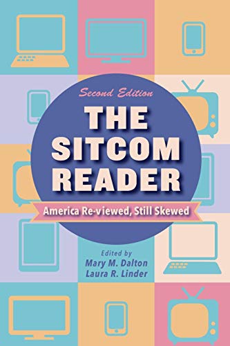 Imagen de archivo de The Sitcom Reader, Second Edition: America Re-viewed, Still Skewed a la venta por Goodwill Southern California