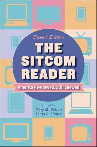 9781438461311: The Sitcom Reader: America Re-viewed, Still Skewed