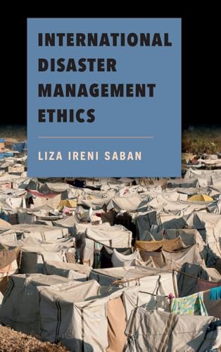 9781438461717: International Disaster Management Ethics