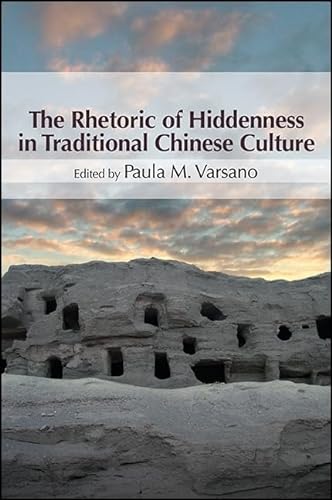 Stock image for The Rhetoric of Hiddenness in Traditional Chinese Culture for sale by Revaluation Books