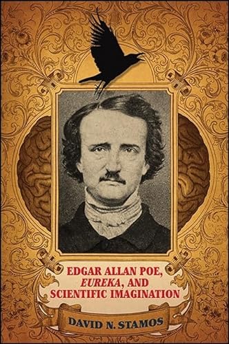 9781438463902: Edgar Allan Poe, Eureka, and Scientific Imagination