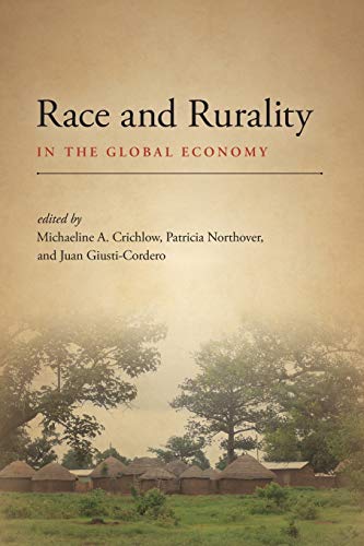 Beispielbild fr Race and Rurality in the Global Economy SUNY series, Fernand Braudel Center Studies in Historical Social Science zum Verkauf von PBShop.store US