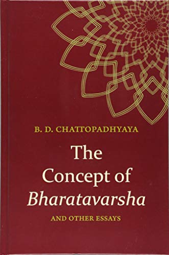 Stock image for The Concept of Bharatavarsha and Other Essays (SUNY Series in Hindu Studies) for sale by Irish Booksellers