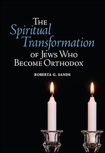 Stock image for The Spiritual Transformation of Jews Who Become Orthodox for sale by Buchpark