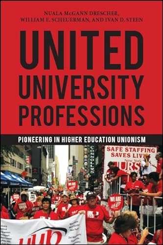 9781438474670: United University Professions: Pioneering in Higher Education Unionism