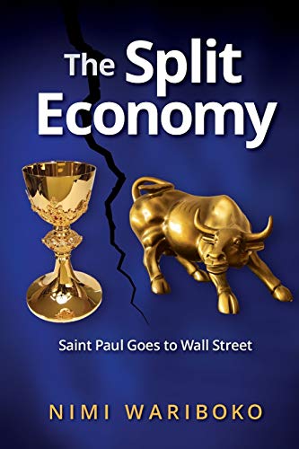 Stock image for The Split Economy: Saint Paul Goes to Wall Street (SUNY Series in Theology and Continental Thought) for sale by GF Books, Inc.