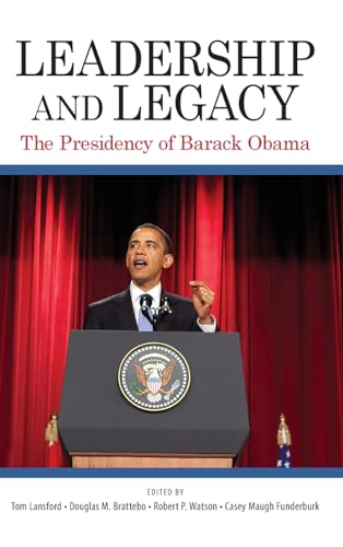 Imagen de archivo de Leadership and Legacy: Presidency of Barack Obama, the (SUNY series on the Presidency: Contemporary Issues) a la venta por Irish Booksellers