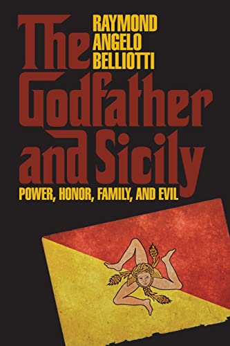 Beispielbild fr Godfather and Sicily : Power, Honor, Family, and Evil zum Verkauf von GreatBookPrices