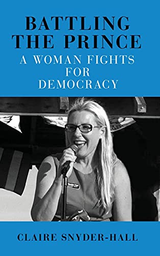 Beispielbild fr Battling the Prince: A Woman Fights for Democracy zum Verkauf von Books From California