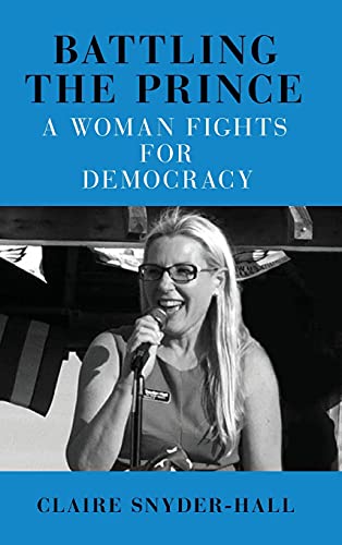 Imagen de archivo de Battling the Prince: A Woman Fights for Democracy a la venta por Books From California