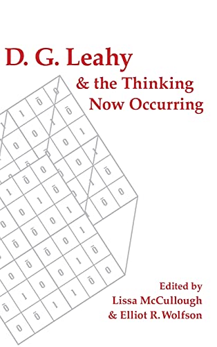 Beispielbild fr D. G. Leahy and the Thinking Now Occurring (SUNY series in Theology and Continental Thought) zum Verkauf von Books From California
