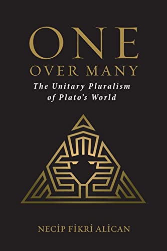 Stock image for One over Many: The Unitary Pluralism of Plato's World (Suny Ancient Greek Philosophy) for sale by Books From California