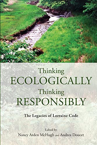 Imagen de archivo de Thinking Ecologically, Thinking Responsibly a la venta por GreatBookPrices