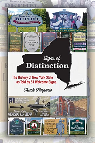 Imagen de archivo de Signs of Distinction: The History of New York State as Told by 51 Welcome Signs (Excelsior Editions) a la venta por SecondSale