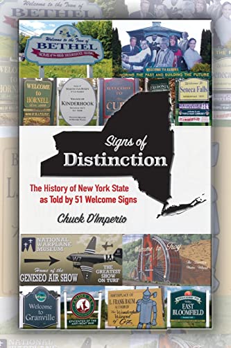 9781438488912: Signs of Distinction: The History of New York State as Told by 51 Welcome Signs (Excelsior Editions)