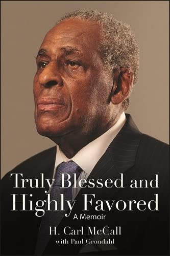 Beispielbild fr Truly Blessed and Highly Favored: A Memoir (Excelsior Editions) zum Verkauf von Books From California