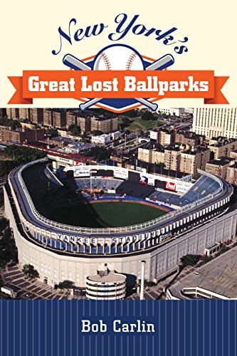 Imagen de archivo de New York's Great Lost Ballparks (Excelsior Editions) a la venta por Books From California