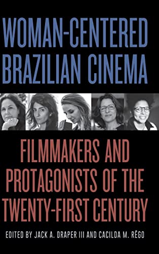 Stock image for Woman-Centered Brazilian Cinema for sale by PBShop.store US