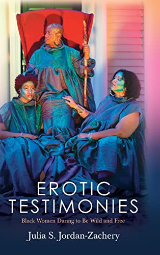 Imagen de archivo de Erotic Testimonies (SUNY in Black Women's Wellness) a la venta por Books From California