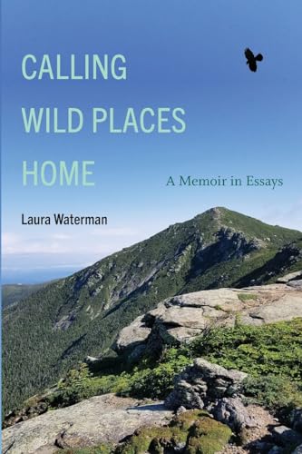 Imagen de archivo de Calling Wild Places Home: A Memoir in Essays (Excelsior Editions) a la venta por Books From California