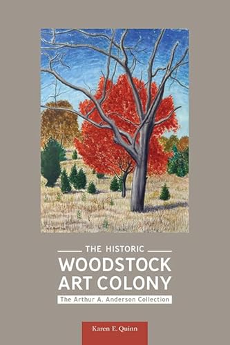 Beispielbild fr The Historic Woodstock Art Colony zum Verkauf von Blackwell's