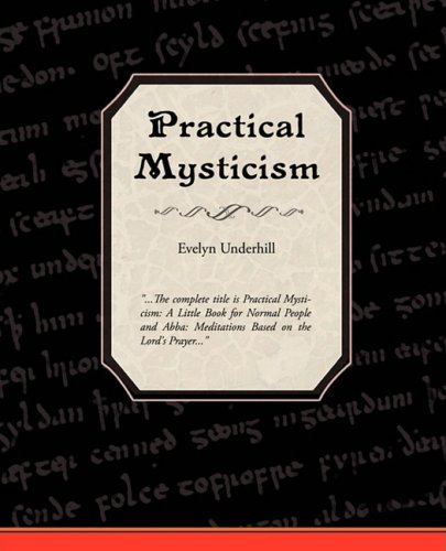 Practical Mysticism (9781438500454) by Underhill, Evelyn
