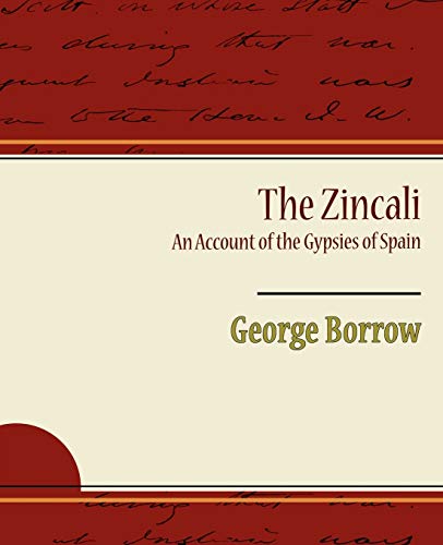 9781438501185: The Zincali an Account of the Gypsies of Spain