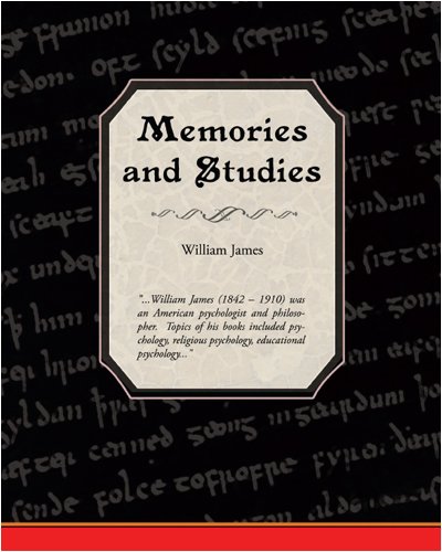 Memories and Studies (9781438501871) by James, William